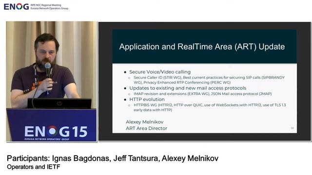 ENOG 15: Операторы и IETF / Участники: Игнас Багдонас, Джефф Танцюра, Алексей Мельников (RU) смотреть онлайн