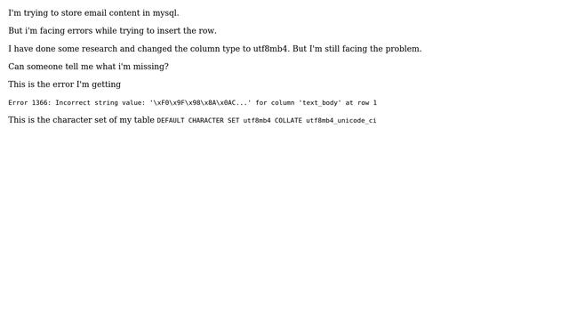 Error 1366: Incorrect string value: 'xF0x9Fx98x8Ax0AC...' for column 'text_body' at row 1 смотреть онлайн