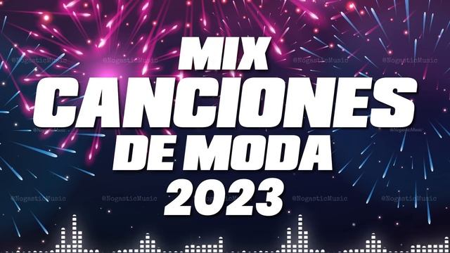 Musica 2023 Los Mas Nuevo - Pop Latino 2022 - Mix Canciones Reggaeton 2022!