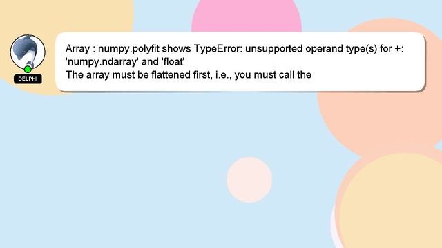 Array : numpy.polyfit shows TypeError: unsupported operand type(s) for +: 'numpy.ndarray' and 'floa смотреть онлайн