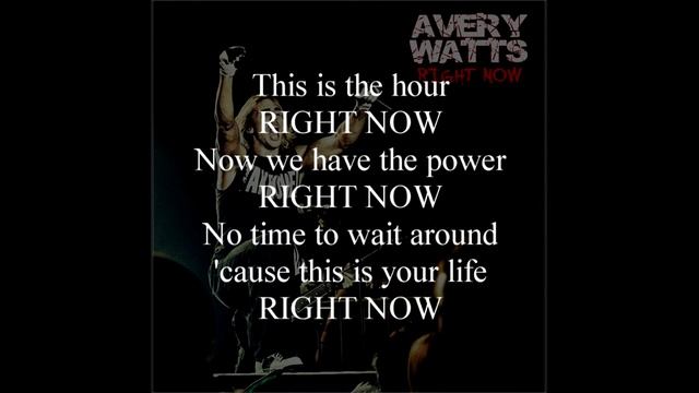 Avery Watts - Right Now (Single Version) - Song with Lyrics смотреть онлайн
