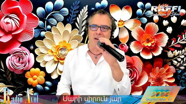 Sari Sirun Yar / Սարի սիրուն յար By Raffi Zakarian
