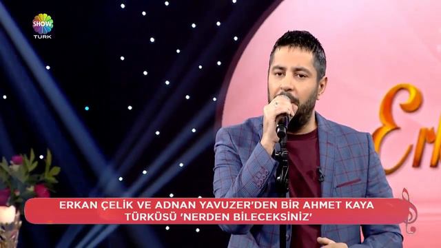 Nereden Bileceksiniz - Erkan Çelik & Adnan Yavuzer смотреть онлайн