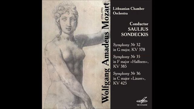W A MOZART Symphonies Saulius Sondeckis CD1 смотреть онлайн