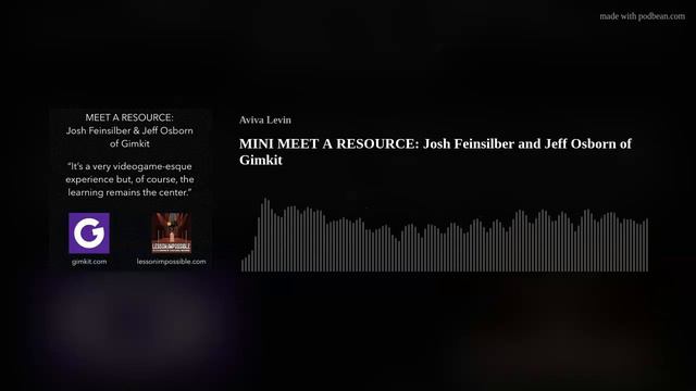 MINI MEET A RESOURCE: Josh Feinsilber and Jeff Osborn of Gimkit смотреть онлайн
