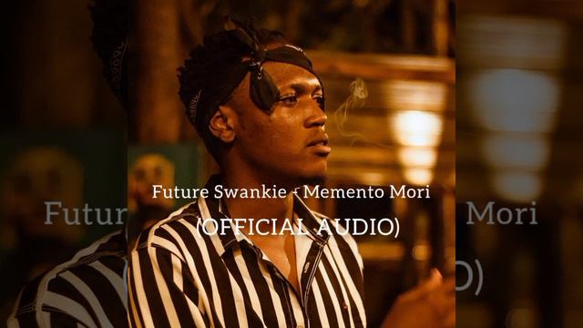 Memento Mori - Future Swankie (OFFICIAL AUDIO) смотреть онлайн