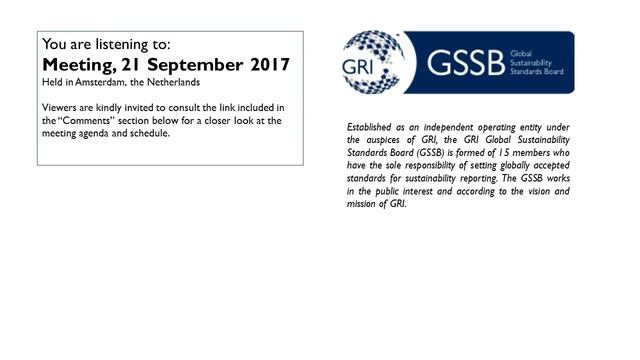 GSSB GRI Meeting 21 September 2017 Morning part 2 смотреть онлайн