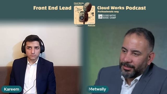 Cloud Works Podcast - 02 - FrontEnd - Kareem. смотреть онлайн