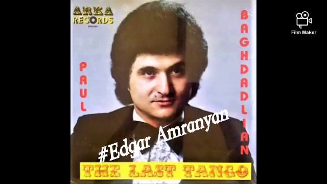 Paul Baghdadlian "Pol" - Im Sirats Yarin Tarel En 1983 *classic* смотреть онлайн