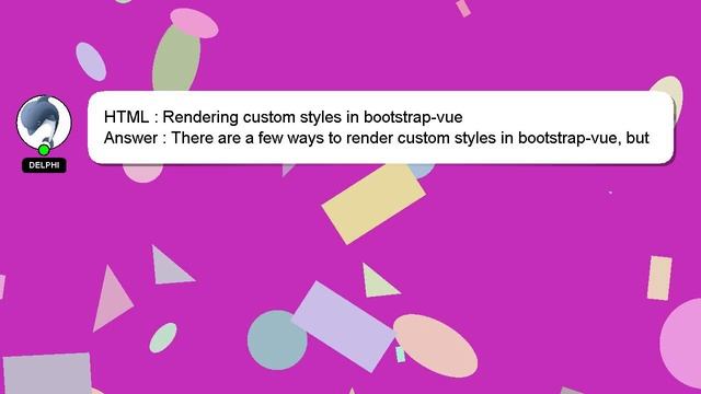 HTML : Rendering custom styles in bootstrap-vue смотреть онлайн