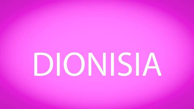 How to pronounce DIONISIA смотреть онлайн