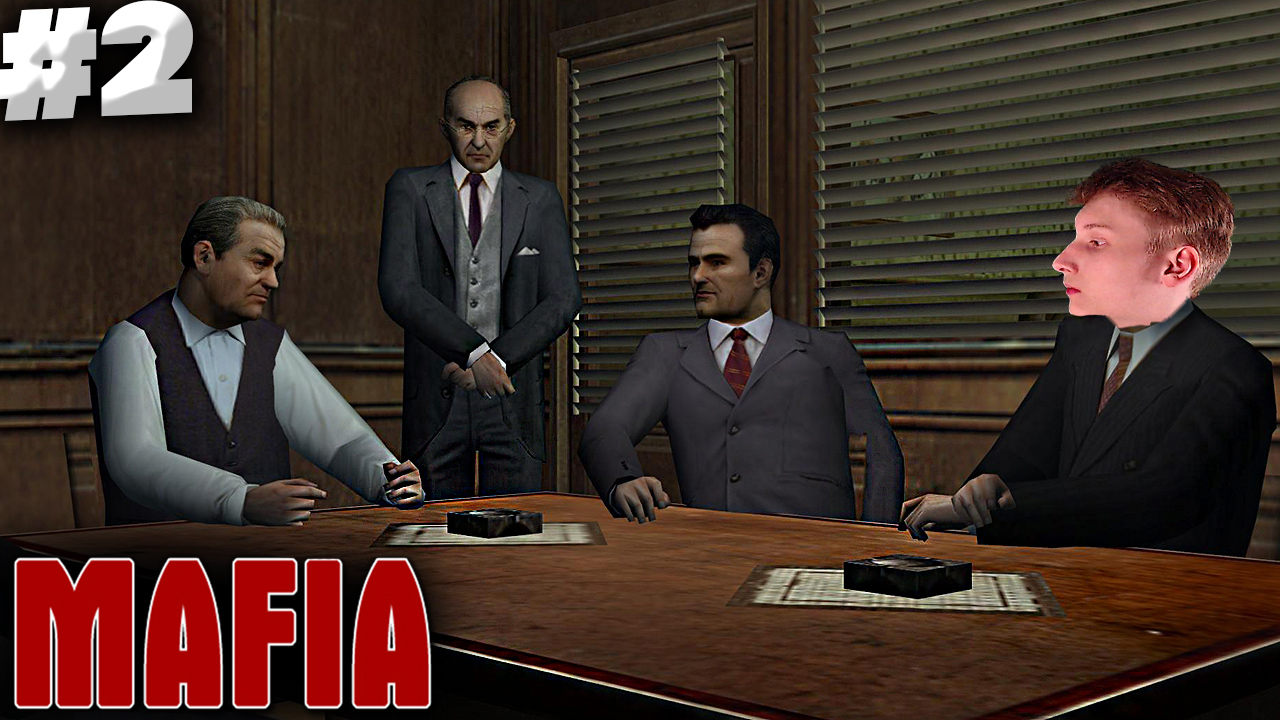ПРИНЯЛИ В МАФИЮ►MAFIA 1►ПРОХОЖДЕНИЕ #2