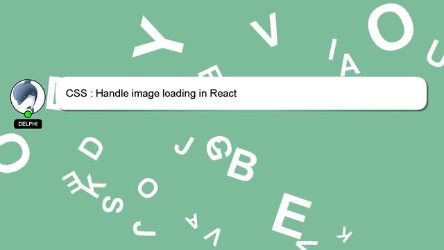 CSS : Handle image loading in React смотреть онлайн
