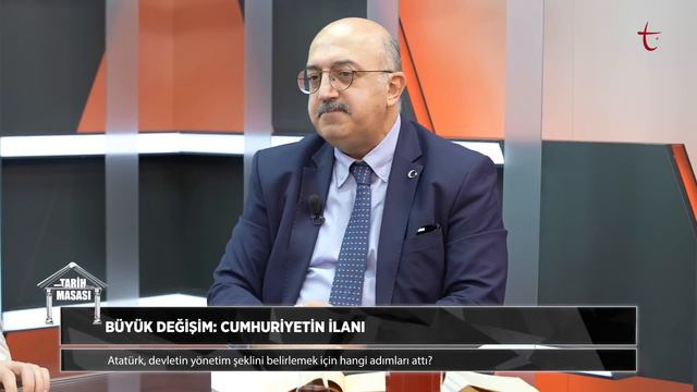 Tarih Masası | 29 Ekim: Cumhuriyetin İlanı