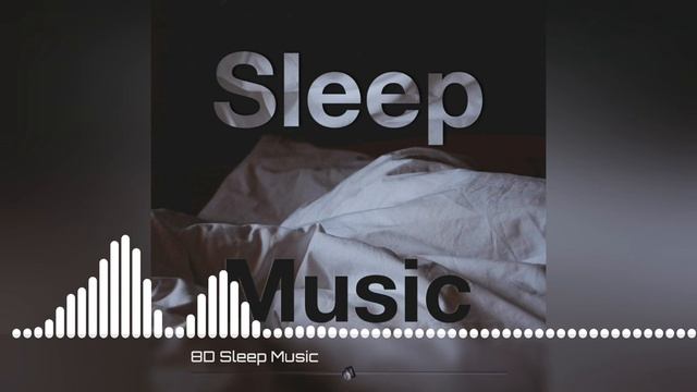 8D Sleep Music. Музыка для сна. Слушать в наушниках! смотреть онлайн