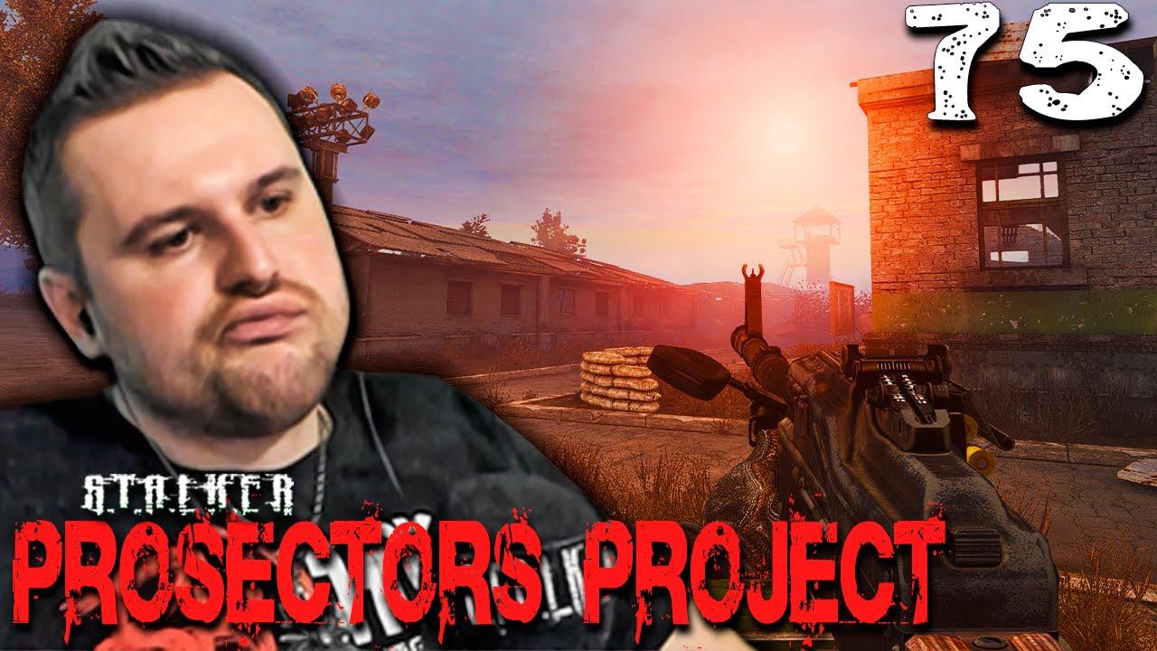 S.T.A.L.K.E.R. Prosectors Project (75) ► Вернулся смотреть онлайн