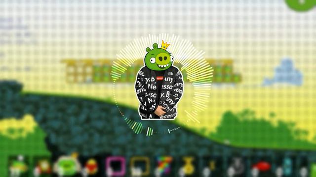 Bad Piggies Drip Remix (re-prod By Vs4lt)