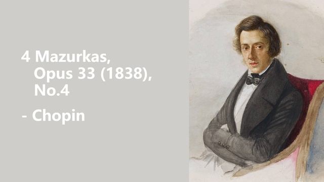 Chopin - 4 Mazurkas, Opus 33 (1838) No.4 [Classical] смотреть онлайн