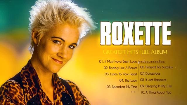 The Very Best Of Roxette смотреть онлайн