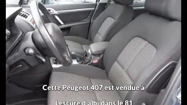 Sn diffusion présente une Peugeot 407 occasion à Lescure d albi смотреть онлайн