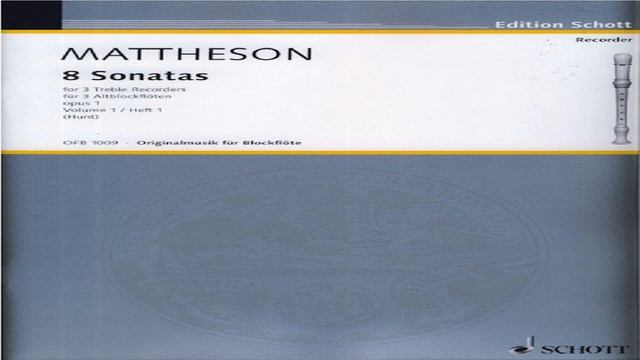 Johann Mattheson: Sonata in G minor, Op.1, No.3 смотреть онлайн