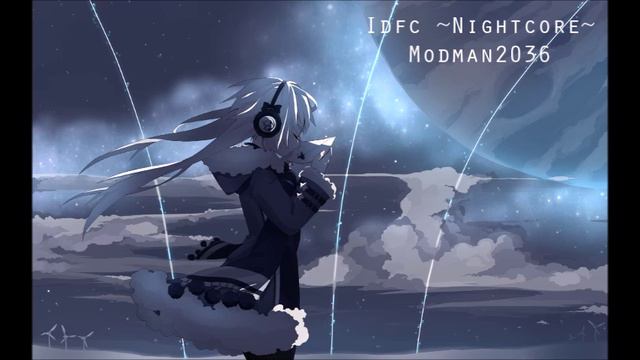 Idfc ~Nightcore~ (Blackbear Remix)