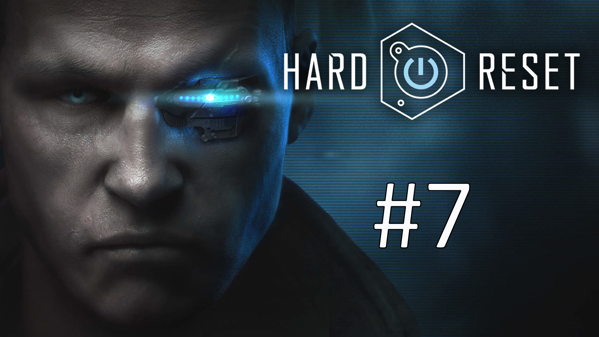 Прохождение Hard Reset - Глава 7