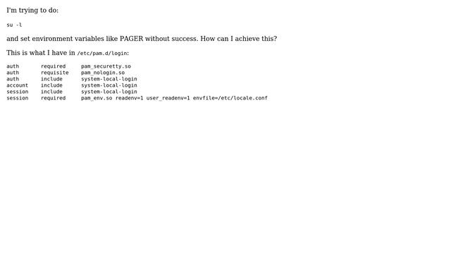 Unix & Linux: Why is pam_env.conf ignored after I su into root user? смотреть онлайн