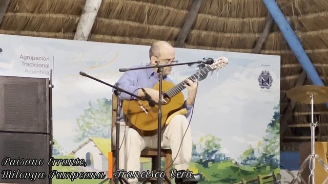 "Paisano Errante".( Milonga Pampeana).Atahualpa Yupanqui. En vivo. Francisco Vera guitarra. смотреть онлайн