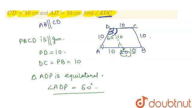 ABCD is a trapezium in which AB ||CD, AB =20cm, BC =10 cm, CD =10 cm and AD =10 cm . Find /_ADC ... смотреть онлайн
