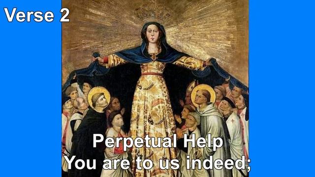 "Salve Mater, A New Hymn to Mary, The Mother of Perpetual Help" смотреть онлайн