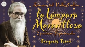 Ramón del Valle-Inclán - La Lámpara Maravillosa (Ejercicios Espirituales) [Audiolibro en Español]