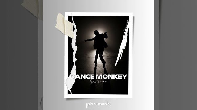 Dance Monkey - Piano Piece смотреть онлайн