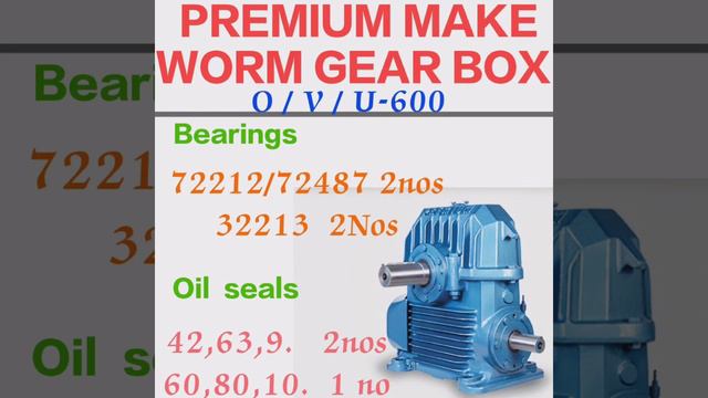 BEARINGS & OIL SEALS details of Premium make U-600 /6 inch Worm and Wheel Gearbox. смотреть онлайн