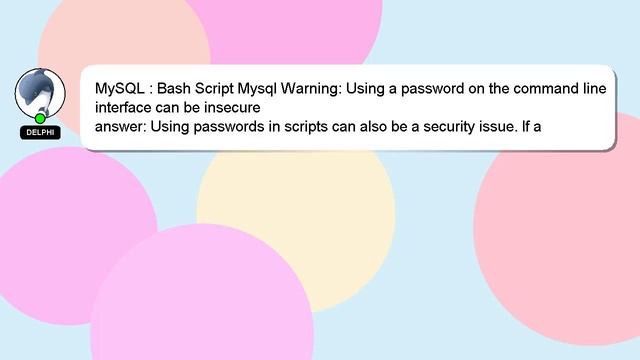 MySQL : Bash Script Mysql Warning: Using a password on the command line interface can be insecure смотреть онлайн