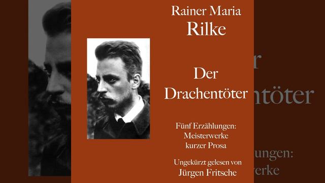 Rilke: Albrecht Ostermann.4 - Rainer Maria Rilke: Der Drachentöter. Fünf Erzählungen смотреть онлайн