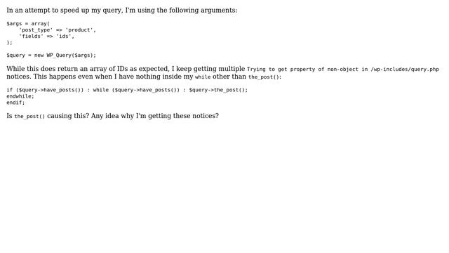 Wordpress: 'Trying to get property of non-object' when using WP_Query with 'fields' =＞ 'ids' смотреть онлайн