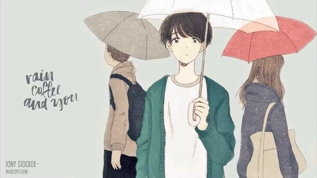 Rain, Coffee and You [study/sleep/homework music] смотреть онлайн