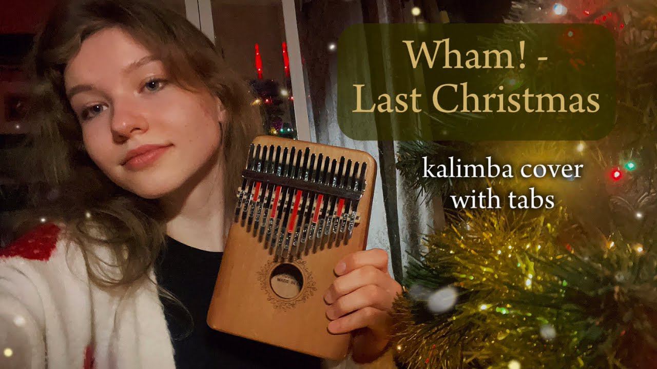 Wham! - Last Christmas #kalimba #cover #merrychristmas #калимба #табы