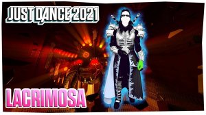 Just Dance 2021: Lacrimosa by Apashe