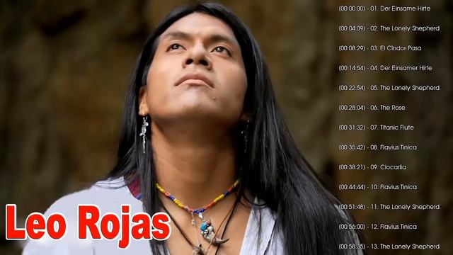 Leo Rojas Greatest Hits 2020 - Leo Rojas Best songs 2020 - Pan Flute Music смотреть онлайн