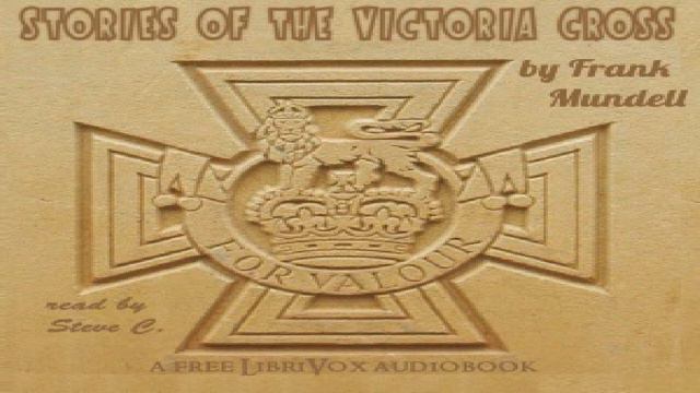 Stories of the Victoria Cross | Frank Mundell | War & Military | Audio Book | English | 2/3 смотреть онлайн