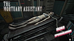 Работник морга ► The Mortuary Assistant demo прохождение
