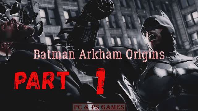 Batman Arkham Origins Part 1