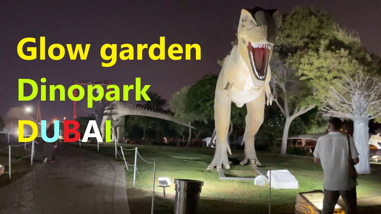 Интересные места в Дубае. Парк динозавров. Dinosaur park in Dubai. Часть 1. Glow garden. Dinopark. смотреть онлайн