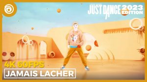 Just Dance 2023 Edition - Jamais Lacher