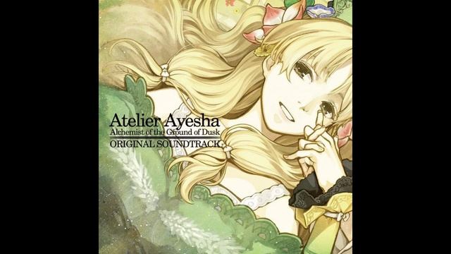Atelier Ayesha: The Alchemist of Dusk OST - Flower Offerings смотреть онлайн