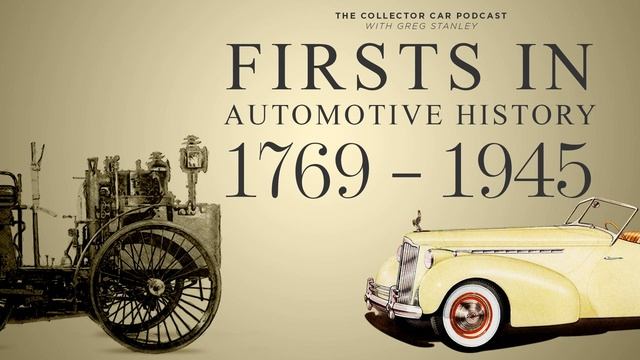 111: Firsts in Automotive History 1769 - 1945 смотреть онлайн