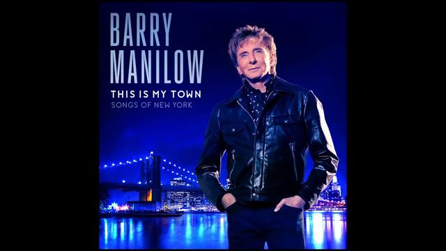 Barry Manilow - This Is My Town (Audio) смотреть онлайн