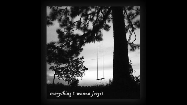 Everything I Wanna Forget смотреть онлайн